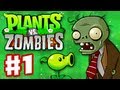 Plants vs. Zombies - Gameplay Walkthrough Part 1 ...