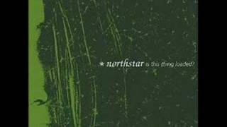 Northstar - Taker Not A Giver