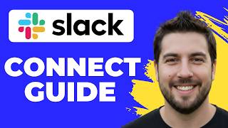 How To Use Slack Connect (Full Guide)