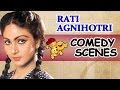 Rati Agnihotri Hindi Movie Comedy Scenes Back To Back Back To Back Comedy Scenes