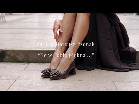 7mil & Mateusz Psonak , "Ile w Tobie piękna..."  #fashion #music