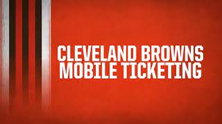 Mobile Ticketing Instructions | Cleveland Browns