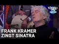 Kramer zingt Frank Sinatra | VERONICA INSIDE