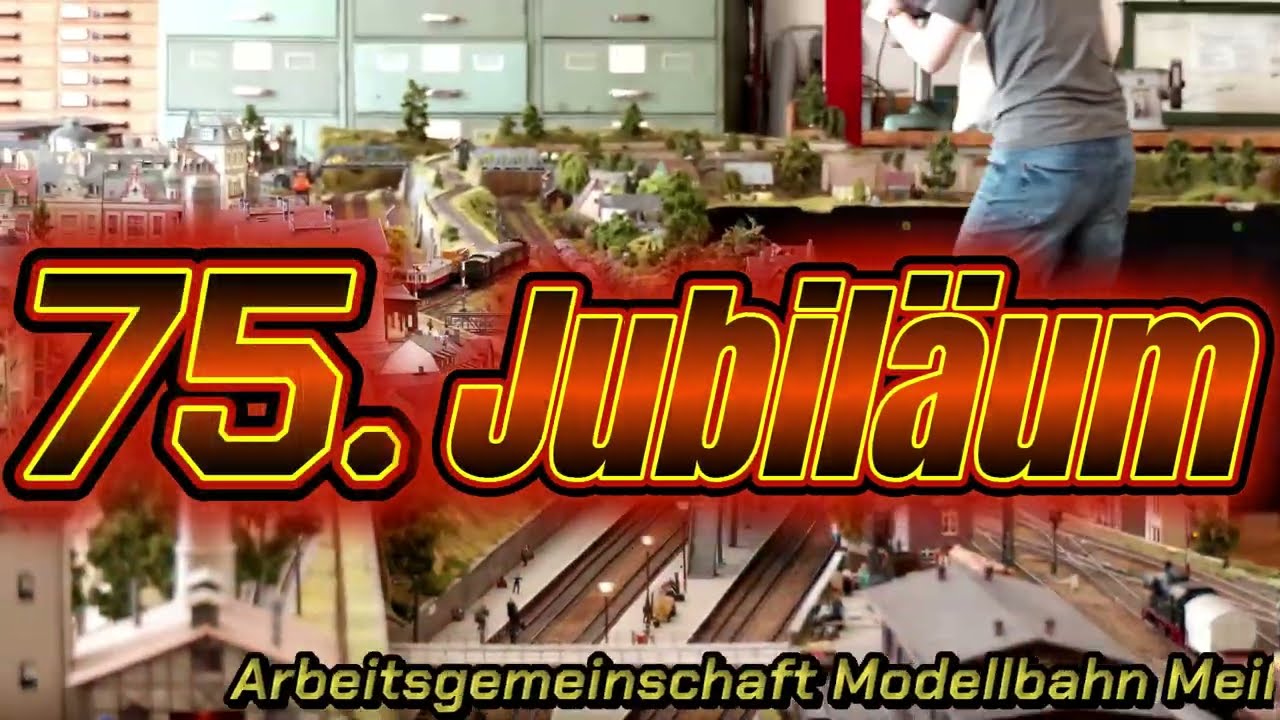75. Jahre Arbeitsgemeinschaft Modellbahn Meißen e.V. - 12.9.2026