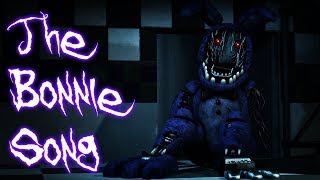 Video thumbnail of "[SFM FNAF] The Bonnie Song - FNaF 2 Song by Groundbreaking"