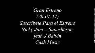 Nicky Jam - Superhéroe feat J Balvin (Album Fénix)
