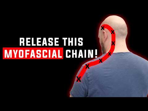Neck & Shoulder Pain? Release This Myofascial Chain!