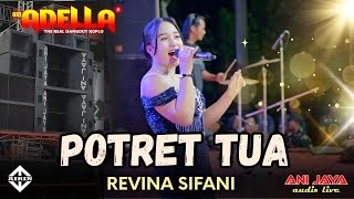 Download lagu POTRET TUA - REVINA SIFANI - OM ADELLA ' IN KENDAL, ANIJAYA AUDIO // AIRIN DIGIMEDIA mp3 Download lagu POTRET TUA - REVINA SIFANI - OM ADELLA ' IN KENDAL, ANIJAYA AUDIO // AIRIN DIGIMEDIA mp3