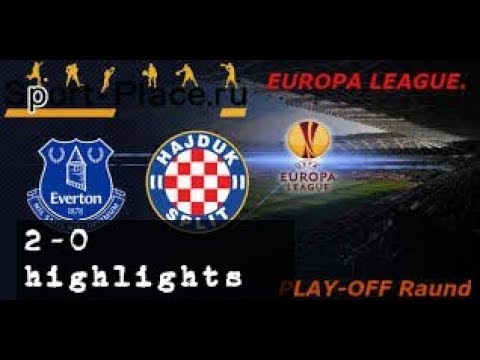 Everton vs Hajduk Split (2-0) All Goals & Extended Highlights - Europa League - 17/08/2017 HD