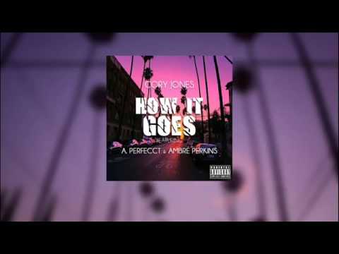 Cory Jones feat. Perfecct & Ambré Perkins - How It Goes (RnBass Music)