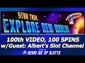Star Trek Slot - 100th Video, 100 Spins - Big Win!, w ...