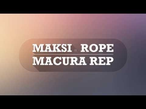 Maksi ft. Rope BLKMND - Macura Rep