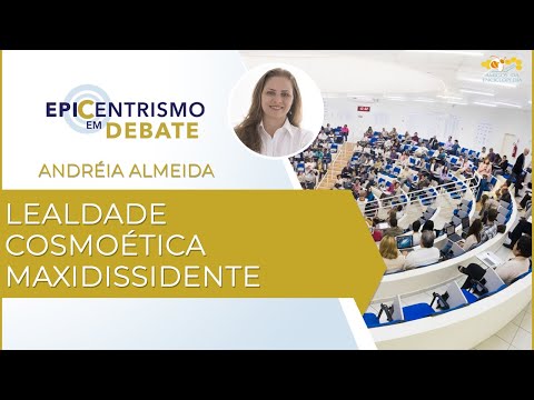 Epicentrismo em Debate 55 - Lealdade Cosmoética Maxidissidente (Dissidenciologia)