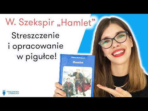 „Hamlet" W. Szekspir - streszczenie i opracowanie w pigułce #matura #matura2021 #język polski