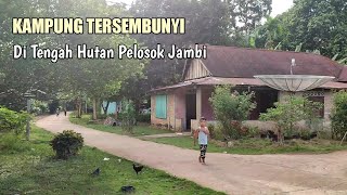 Download lagu KAMPUNG INI TERSEMBUNYI DI HUTAN PELOSOK JAMBI mp3
