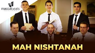 The Maccabeats - Mah Nishtanah - Passover - מה נשתנה‎
