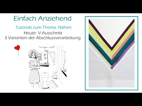 Nähen: V-Ausschnitt 3 Varianten der Abschlussverarbeitung