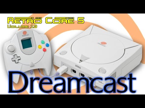 Retro Core 5 - Vol:19 - Sega Dreamcast - 60fps
