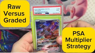 Raw Vs Graded Multipliers PSA Pokemon Strategy