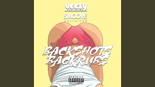 Backshots Backrubs (feat. Smoove Unlimited)