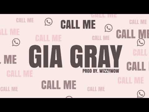 Gia Gray - Call Me