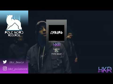 [FREE] "CYBORG" - LAYLOW x SCH TYPE BEAT (Prod. by HKR)