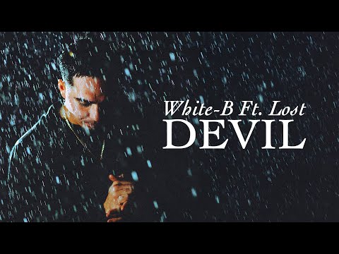 White-B - Devil (feat. Lost) (Lyrics Video)