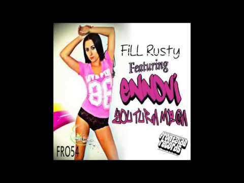 ENNOVI & Fill Rusty - You Turn Me On