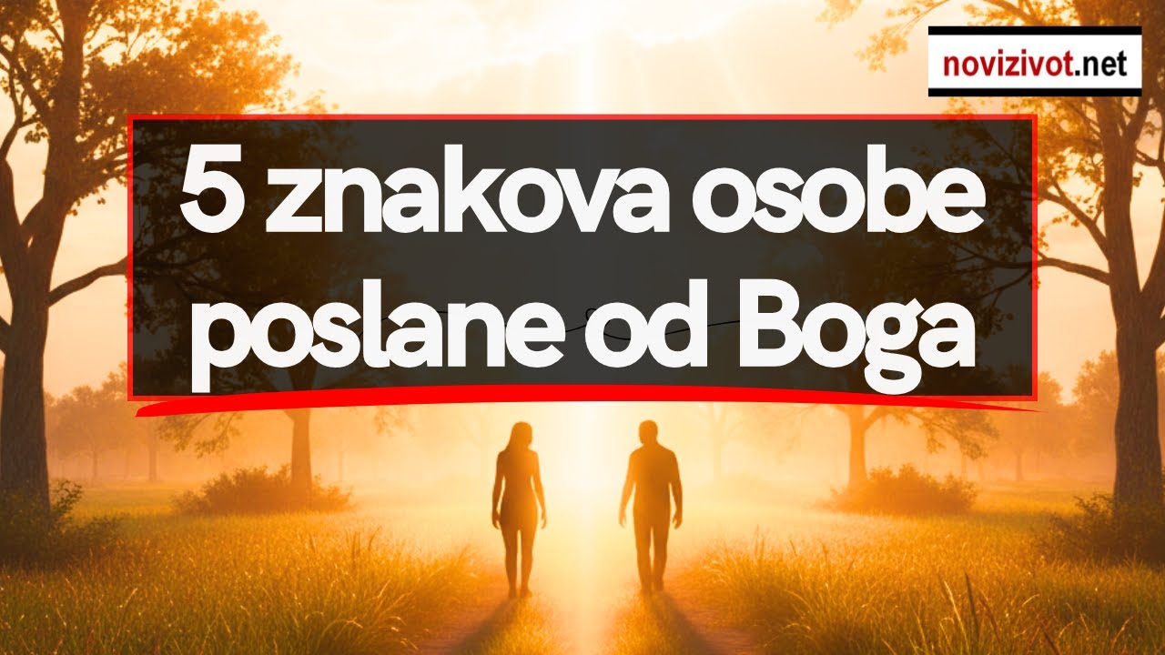 5 znakova osobe koju je Bog poslao u vaš život