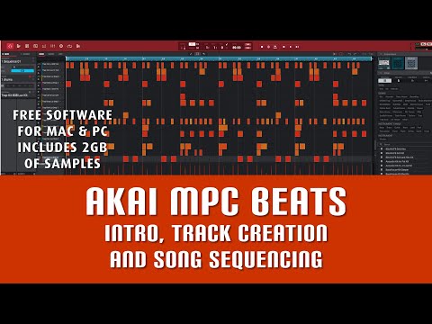 Akai MPC Beats FREE Software - Intro and Song Sequencing Tutorial