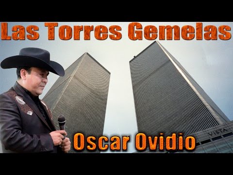 Torres Gemelas-Oscar Ovidio 15 Años Despúes(Conmemoracion)