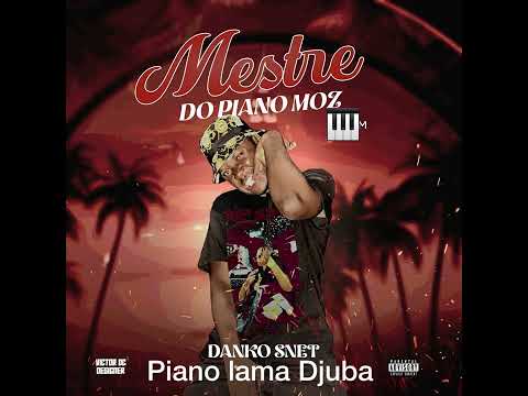 Danko Snet Piano lama Djuba 