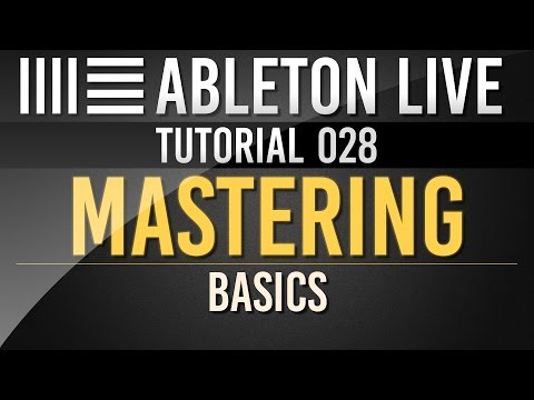 Ableton Live Tutorial: Mastering Basics // Deutsch