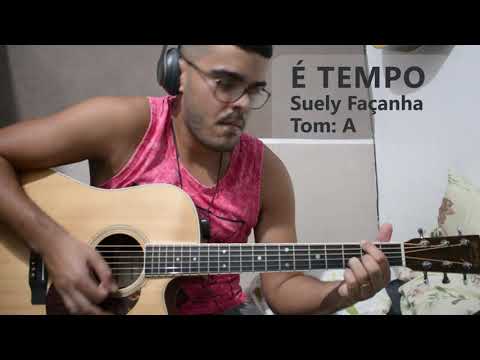 É Tempo... - Suely Façanha