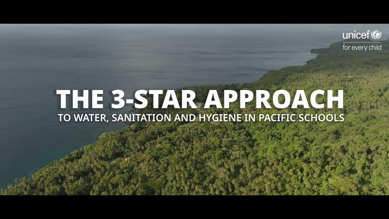 The 3-STAR Approach to Water, Sanitation and Hygiene in Pacific Schools