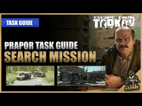 Search Mission 12.12 (Woods Expansion) - Prapor Task Guide - Escape From Tarkov EFT