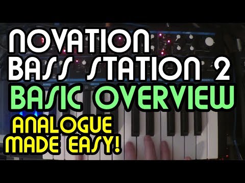 Basic Overview // Novation Bass Station 2 Analog Monosynth Tutorial