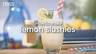 How to make lemon slushies