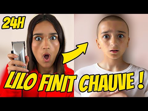 24H AVEC NOUS ! (LILO DEVIENT CHAUVE)