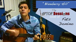 &quot;Blueberry Hill&quot; (Fats Domino cover)