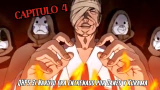 QHPS Si Kurama y Danzo Entrenaban a Naruto para convertirle en un Verdadero Hokage:// Cap 4