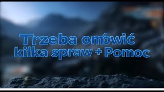 Miniaturka - Kilka spraw trzeba powiedzieć i Pomoc do was