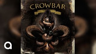 Crowbar  - The Serpent Only Lies (Full Album)