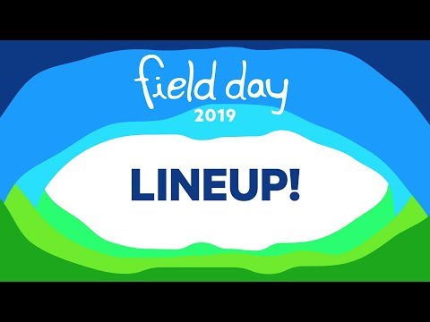 Field Day 2019 Line-up!