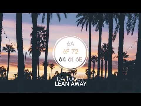 Da Tooby - Lean Away