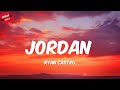 Ryan Castro - Jordan (Letra/Lyrics)