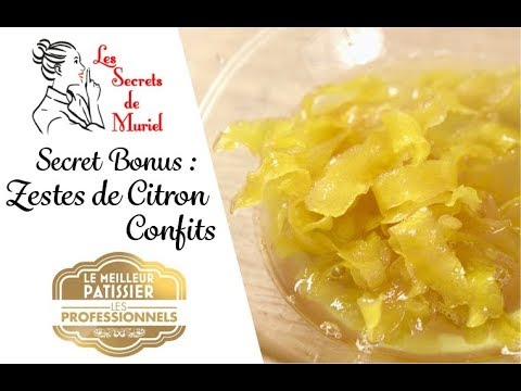 Technique et recette de zestes de citrons bio confits // Les Secrets de Muriel LMP Professionnel