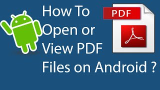 How To Open or View PDF Files on Android Phones?