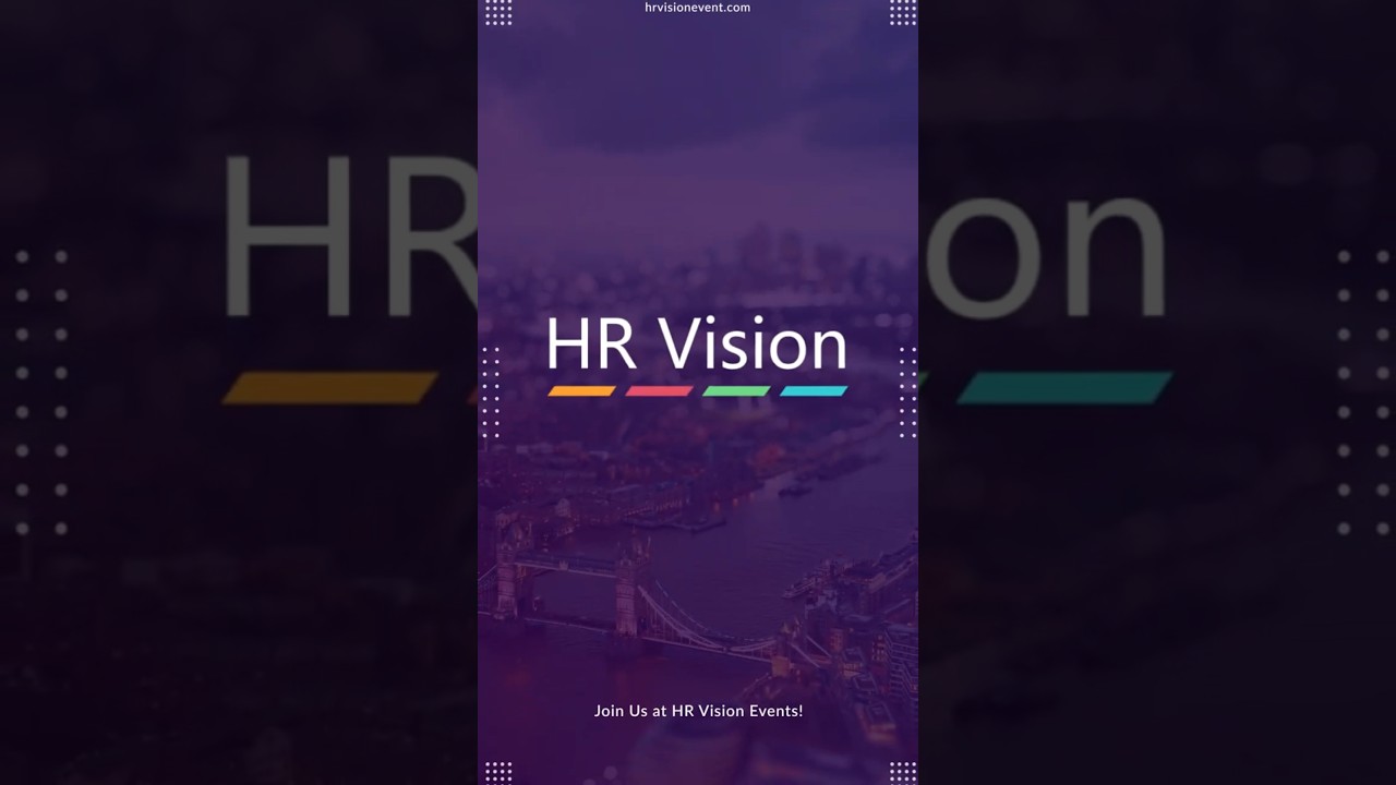 Get ready to dive into the future of HR and workplace innovation at HR Vision London!