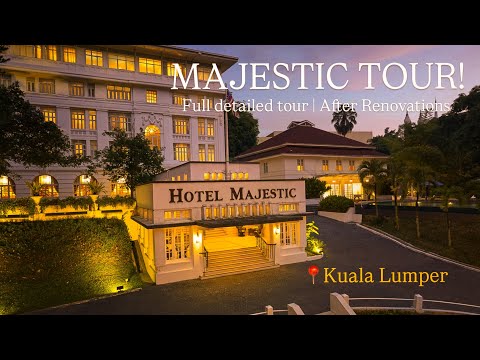 KL's Oldest Grand Hotel: The Majestic (1932 Heritage & New Tower Wing Tour) (Full tour & review)